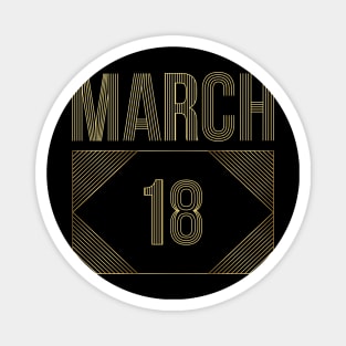 March 18 Magnet